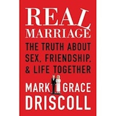 Mark & Grace Driscoll Real Marriage